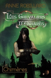 CHEVALIERS D'ANTARES, LES -  CHIMÈRES 04