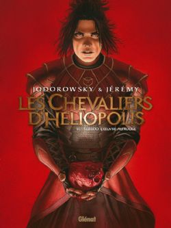 CHEVALIERS D'HÉLIOPOLIS, LES -  RUBEDO, L'OEUVRE AU ROUGE 03