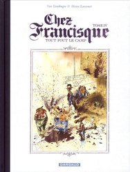 CHEZ FRANCISQUE -  TOUT FOUT LE CAMP 04