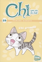 CHI -  UNE VIE DE CHAT - CHI GRANDIT 16