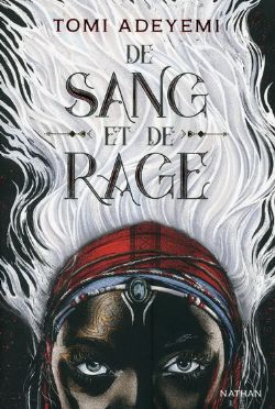 CHILDREN OF BLOOD AND BONE -  DE SANG ET DE RAGE 01