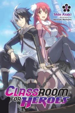 CLASSROOM FOR HEROES -  -LIGHT NOVEL- (V.A.) 01