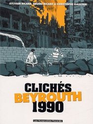 CLICHES BEYROUTH 1990 (NOUVELLE ÉDITION)