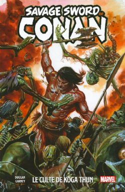 CONAN -  LE CULTE DE KOGA THUN -  SAVAGE SWORD OF CONAN 01