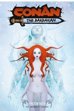 CONAN THE BARBARIAN -  FROZEN FAITH - TP (V.A.) 04