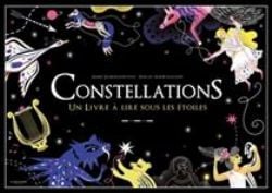CONSTELLATIONS : UN LIVRE À LIRE SOUS LES ÉTOILES -  (V.F)