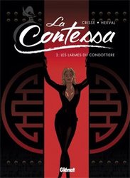 CONTESSA, LA -  LES LARMES DU CONDOTTIÈRE 02