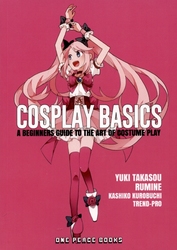 COSPLAY BASICS -  A BEGINNERS GUIDE TO THE ART OF COSTUME PLAY (V.A.)