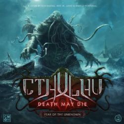 CTHULHU: DEATH MAY DIE -  JEU DE BASE - FEAR OF THE UNKNOWN (ANGLAIS) -  FEAR OF THE UNKNOWN