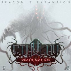 CTHULHU: DEATH MAY DIE -  SEASON 2 EXPANSION (ANGLAIS)
