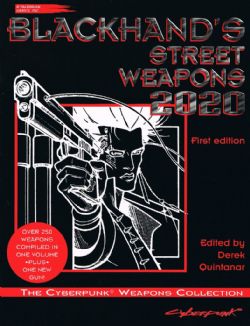 CYBERPUNK -  BLACKHAND'S STREET WEAPONS (ANGLAIS) -  SUPPLÉMENT