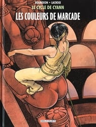 CYCLE DE CYANN, LE -  LES COULEURS DE MARCADE (NOUVELLE ÉDITION) 04