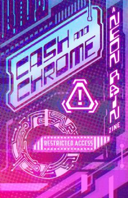 CYPHER SYSTEM -  CASH AND CHROME ZINE EXTENSION (ANGLAIS) -  NEON RAIN CYPHER SYSTEM