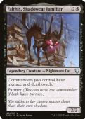 Commander Legends -  Falthis, Shadowcat Familiar