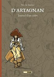 D'ARTAGNAN, JOURNAL D'UN CADET (NOUVELLE ÉDITION)