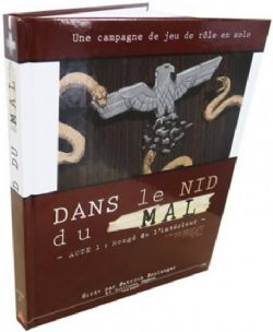 DANS LE NID DU MAL -  ACTE 1 : RONGÉ DE L'INTÉRIEUR (FRANÇAIS) -  RÈGLE DE BASE