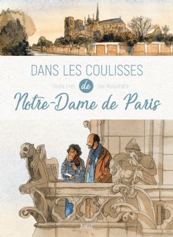 DANS LES COULISSES DE NOTRE-DAME DE PARIS -  (V.F.)