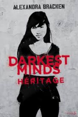 DARKEST MINDS -  HÉRITAGE 04