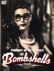 DC COMICS BOMBSHELLS -  ART OF DC COMICS BOMBSHELLS HC