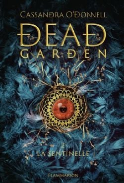 DEAD GARDEN -  LA SENTINELLE (V.F.) 02