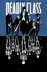 DEADLY CLASS -  REAGAN YOUTH TP 01