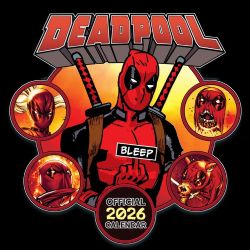 DEADPOOL -  CALENDRIER OFFICIEL 2026 -  DEADPOOL