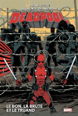 DEADPOOL -  LE BON, LA BRUTE ET LE TRUAND (V.F) -  DEADPOOL (2013) 02