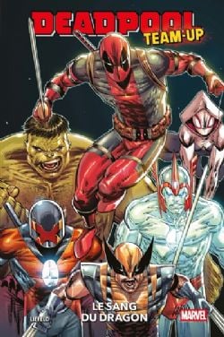 DEADPOOL -  LE SANG DU DRAGON (V.F.) -  DEADPOOL TEAM-UP
