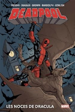 DEADPOOL -  LES NOCES DE DRACULA (ÉDITION 2021)