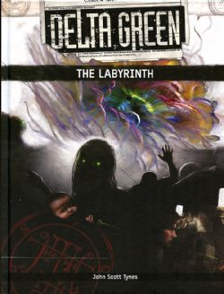 DELTA GREEN -  THE LABYRINTH (ANGLAIS) -  CAMPAGNE BRP