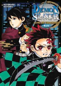 DEMON SLAYER, KIMETSU NO YAIBA -  LIVRE DE COLORIAGE -BLEU-