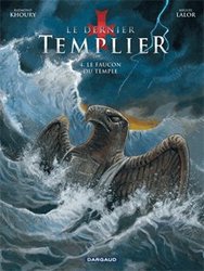 DERNIER TEMPLIER, LE -  LE FAUCON DU TEMPLE 04