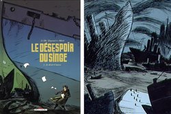 DESESPOIR DU SINGE, LE -  LE DESERT D'EPAVES 02