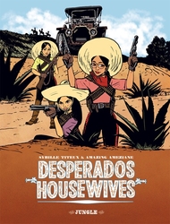 DESPERADOS HOUSEWIVES -  FILLE DE PANDORA 01