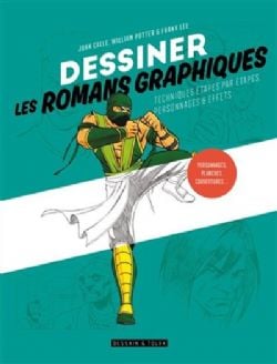 DESSINER -  LES ROMANS GRAPHIQUES
