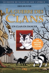 DESTIN DE NUAGE DE JAIS, LE -  UN CLAN EN DANGER -  GUERRE DES CLANS, LA 02