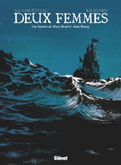 DEUX FEMMES : UNE HISTOIRE DE MARY READ ET ANNE BONNY -  (V.F.)