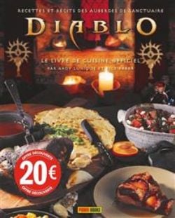 DIABLO -  LE LIVRE DE CUISINE OFFICIEL : RECETTES ET RÉCITS DES AUBERGES DE SANCTUAIRE (V.F.)