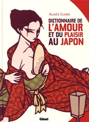 DICTIONNAIRE DE L'AMOUR ET DU PLAISIR AU JAPON