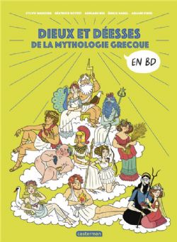 DIEUX ET DÉESSES DE LA MYTHOLOGIE GRECQUE EN BD -  (V.F.)