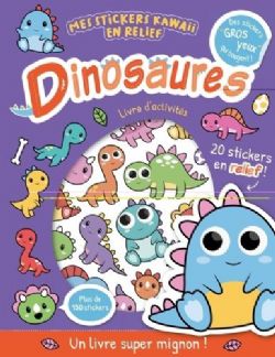 DINOSAURES -  MES STICKERS KAWAII EN RELIEF (V.F)