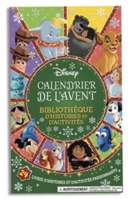 DISNEY -  CALENDRIER DE L'AVENT : BIBLIOTHÈQUE D'HISTOIRES ET D'ACTIVITÉS (2024) (FRENCH)