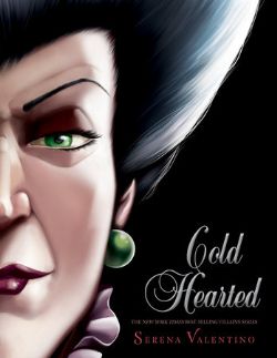 DISNEY -  COLD HEARTED: A TALE OF THE WICKED STEPMOTHER (V.A.) -  VILLAINS 08