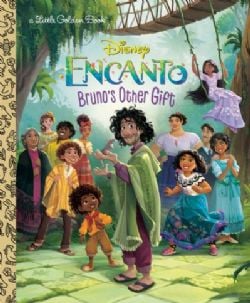 DISNEY ENCANTO -  BRUNO'S OTHER GIFT (V.A.) -  A LITTLE GOLDEN BOOK