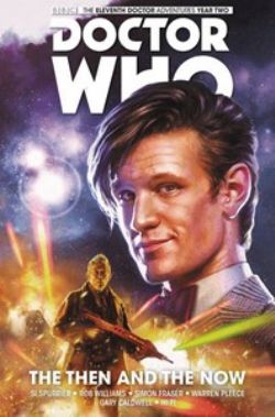 DOCTOR WHO -  THE THEN AND THE NOW TP -  DOCTOR WHO 11TH 04