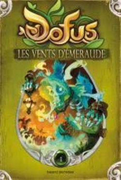 DOFUS -  LES VENTS D'ÉMERAUDE 01