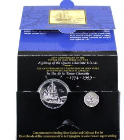 DOLLAR EN ARGENT STERLING ET ÉPINGLE DE COLLECTION -  225ÈME ANNIVERSAIRE DE LA DÉCOUVERTE DES ÎLES DE LA REINE CHARLOTTE -  PIÈCES DU CANADA 1999