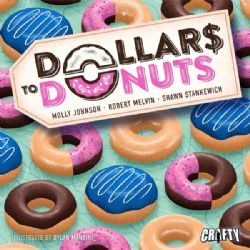 DOLLARS TO DONUTS (ANGLAIS)