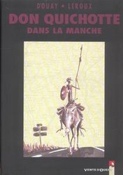 DON QUICHOTTE DANS LA MANCHE