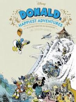 DONALD DUCK -  DONALD'S HAPPIEST ADVENTURES - À LA RECHERCHE DU BONHEUR